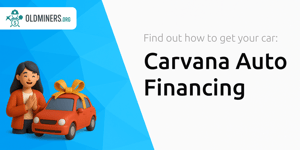 Carvana Auto Financing: Find out How to Get Your Car