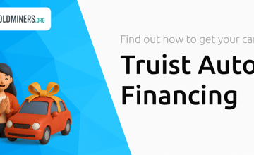Truist Auto financing: Find out How to Get Your Car