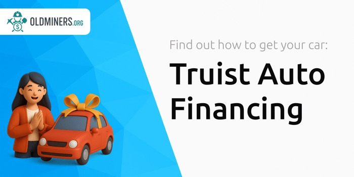 Truist Auto financing: Find out How to Get Your Car